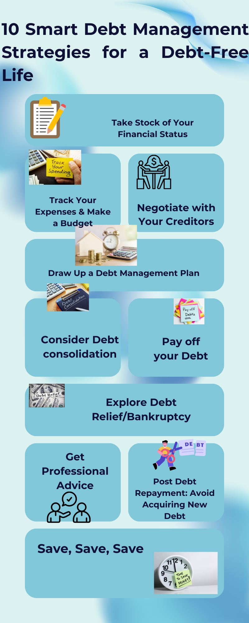 10 Smart Debt Management Strategies to Achieve a Debt-Free Life with actionable steps like budgeting, negotiating with creditors, and saving.