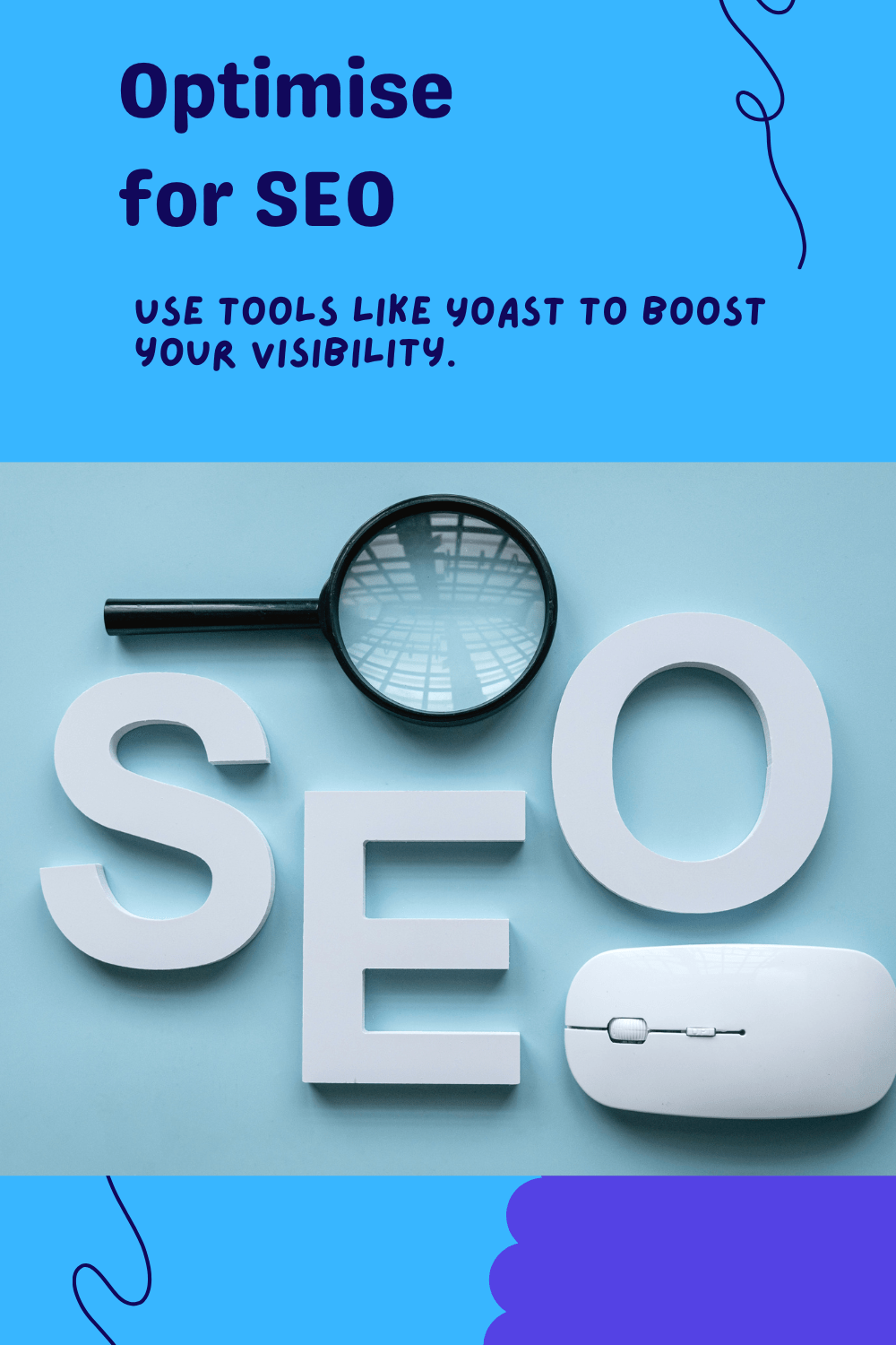  A magnifying glass over the letters SEO with the text "Optimise for SEO."