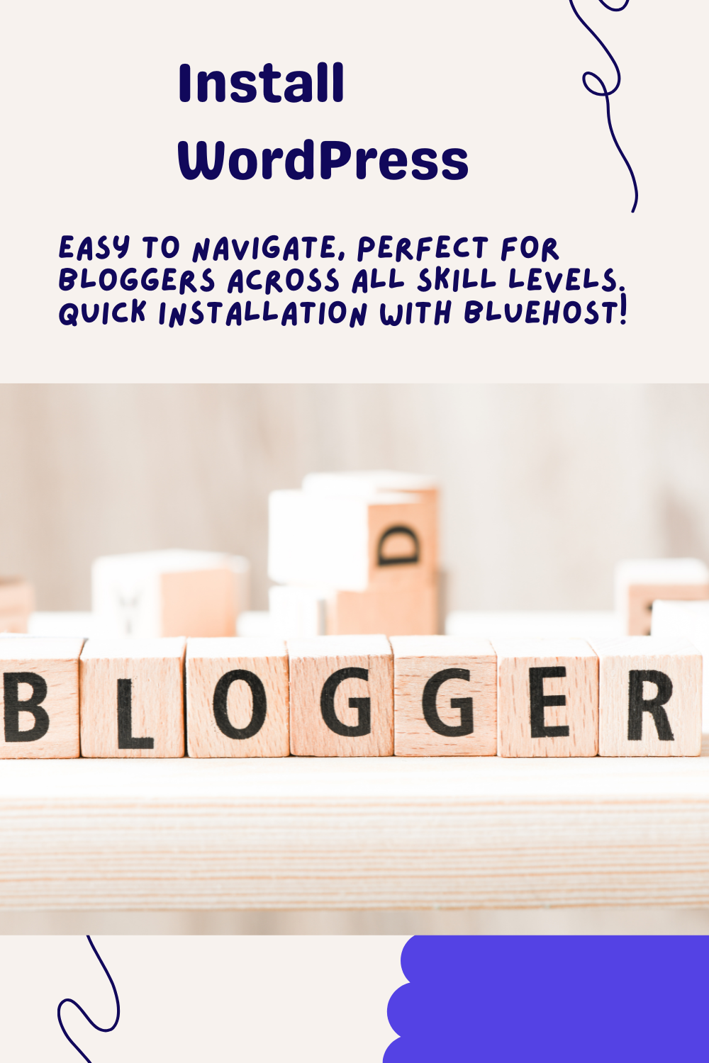 Wooden blocks spelling "BLOGGER" with the text "Install WordPress."