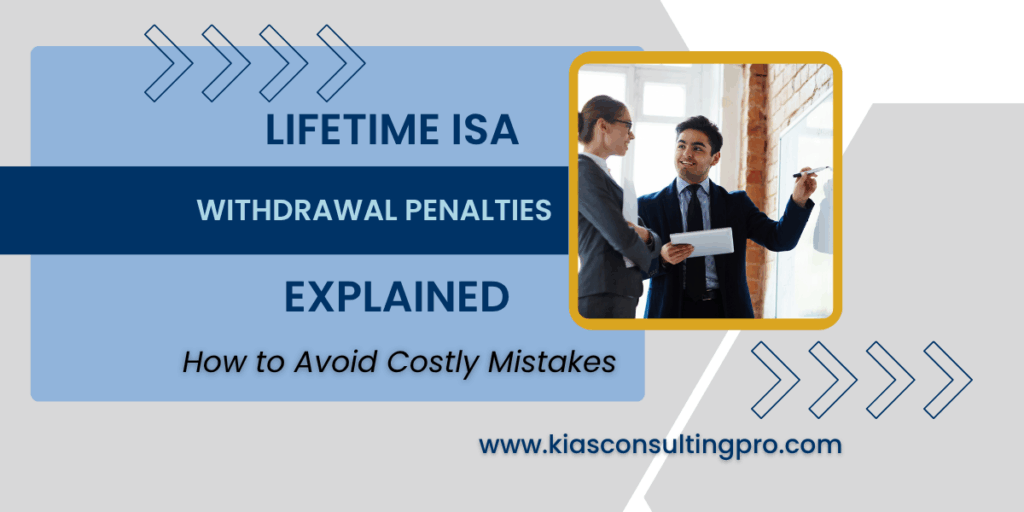 Professional business people discussing financial plans with the title "Lifetime ISA Withdrawal Penalties Explained" and subtitle "How to Avoid Costly Mistakes."