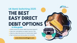 Header image for blog post UK Bank Switching 2025: The Best Easy Direct Debit Options. Includes guide highlights like charity donations, Plum, and PayPal.