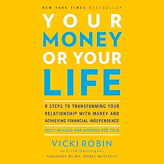 Cover of Your Money or Your Life by Vicki Robin – transforming your relationship with money
