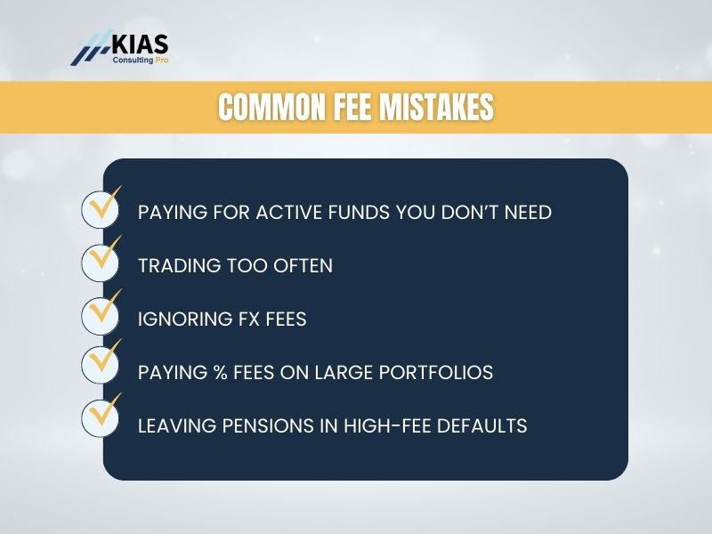 Checklist showing common investment fee mistakes such as paying for active funds, trading too often, ignoring FX fees and leaving pensions in high-fee defaults.